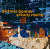 Dietmar Bonnen Arkady Marto 